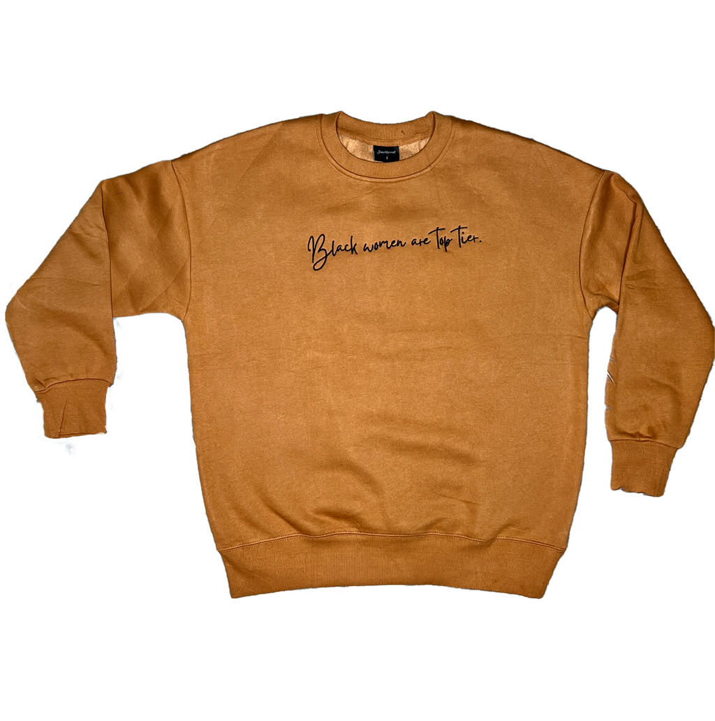 Black Women Are Top Tier Peanut Butter Crewneck